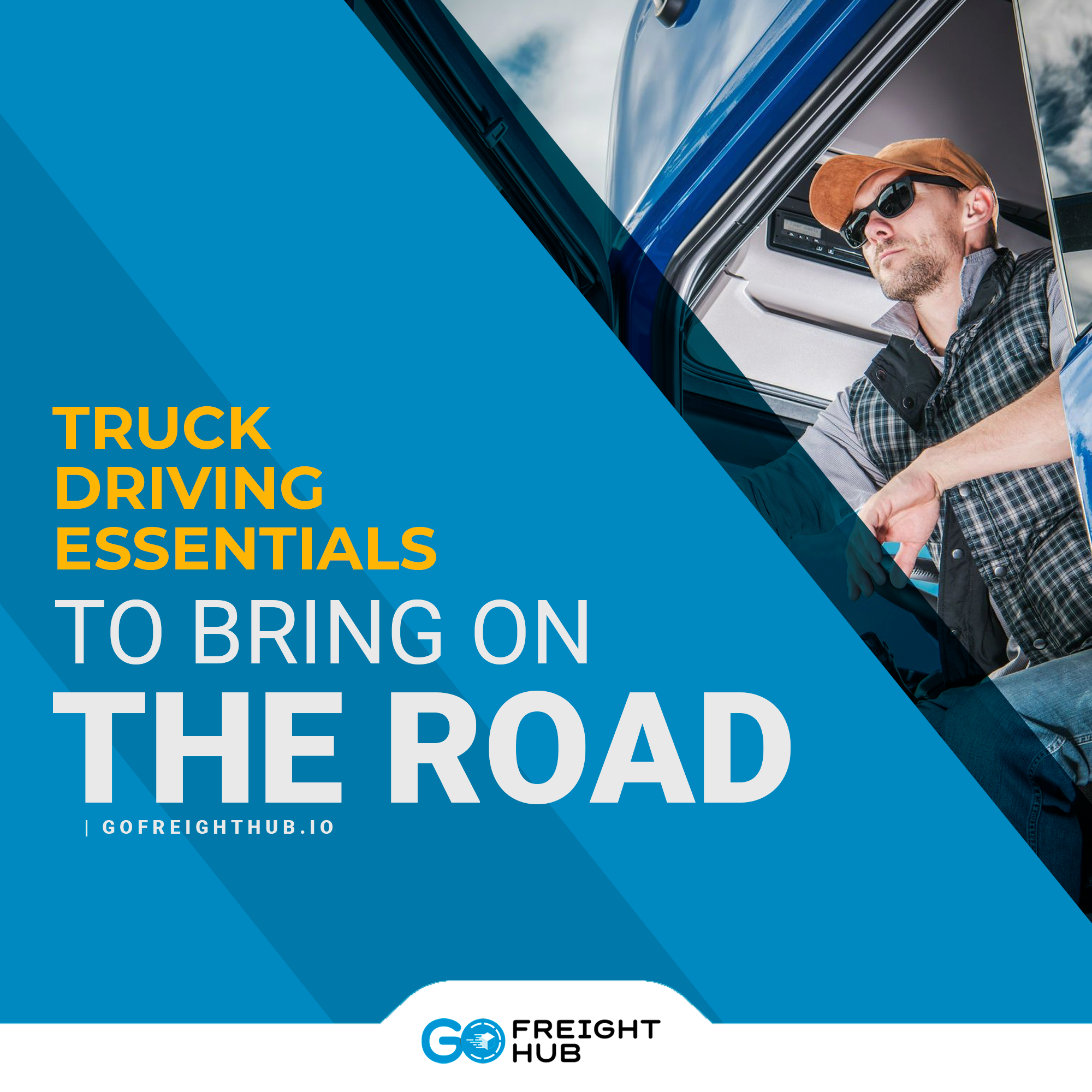 32 TRUCK DRIVING ESSENTIALS TO BRING ON THE ROAD - ECTTS - Auto